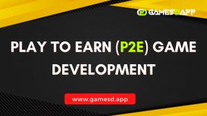 Play to Earn Game Development