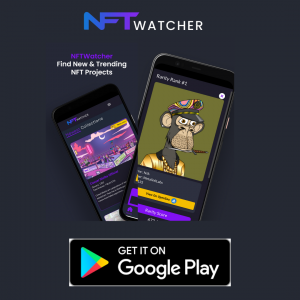 Checkout NFTWatcher new mobile app on google play store