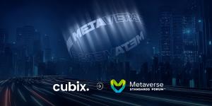 Metaverse Standards Forum welcomes Cubix as a Participant Member.