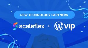 Scaleflex WordPress VIP technology partner