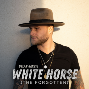 Dylan Jarvis, "White Horse (The Forgotten)"
