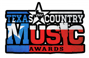 2022 Texas Country Music Awards, November 13, Billy Bob's Texas, Fort Worth Stockyards