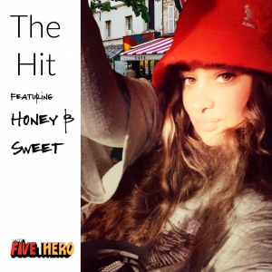 The Hit Cover Honey B Sweet Five1Hero Hip Hop Oakland Australia