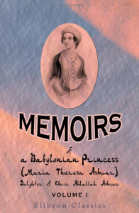 "Memoirs of a Babylonian Princess" is almost 700 pages long and split into two volumes