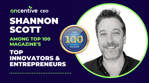 OnCentive CEO, Shannon Scott, Among Top 100 Magazine's Top Innovators & Entrepreneurs