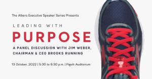 The Albers Executive Speaker Series Presents Leading with Purpose, a Panel Discussion with Brooks Running Chairman and CEO Jim Weber.