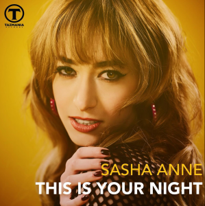 Sasha Anne, "This is Your Night"