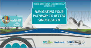 World Sinus Health Awareness Day 2022 - Navigating Your Pathway to Better Sinus Health