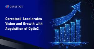 CoreStack announces its acquisition of Optio3
