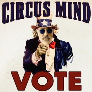 Circus Mind - "VOTE" Cover