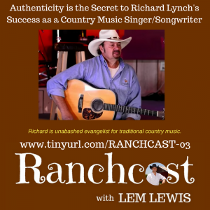 Richard Lewis, Guest on RANCHCAST with LEM LEWIS