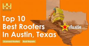 Top 10 Best Roofers in Austin