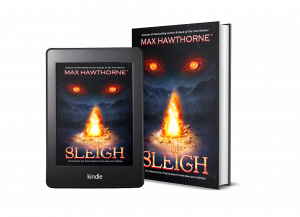 Max Hawthorne's holiday horror novel, "The Sleigh"