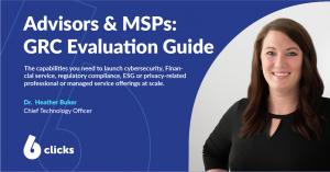 GRC software evaluation guide for advisors and MSPs