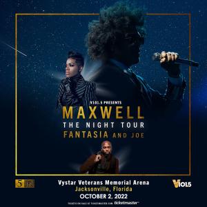 Maxwell The Night Tour Fantasia and Joe