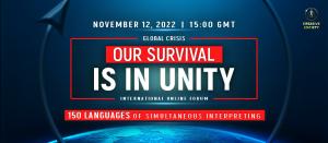 “Global Crisis. Our Survival is in Unity” - Upcoming Global Forum