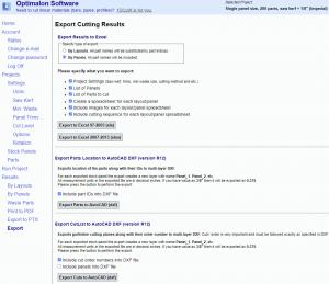 Options to export cutting layout into Excel of DXF files.