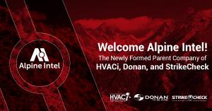 Announcing Alpine Intel - The new parent company of HVACi, Donan, and StrikeCheck