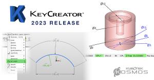Kubotek Kosmos announces the release of KeyCreator 2023 3D CAD software