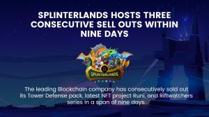 Splinterlands Hosts Three Consecutive Sell Outs Within Nine Days