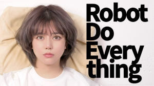Robot do everything