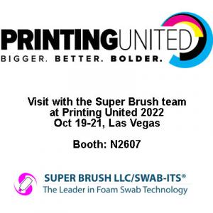 Visit with Super Brush at the Printing United 2022