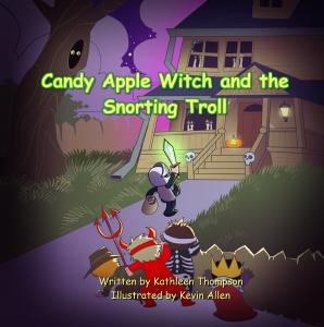 Candy Apple Witch and the Snorting Troll by Kathleen Thompson