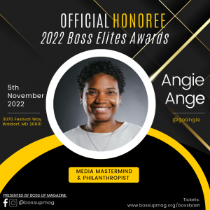 2022 Boss Elites Honoree award for hard work and excellence in Media and Philanthropy.