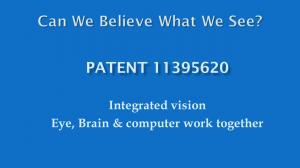 Patent 11395620 Brain Eye Nerve Data Conversion To Computer Format. Virtual Reality Using Eyes Only