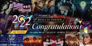 2022 MUSE Creative Awards Season 2 Winners Announced