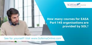 How many aviation regulatory courses suitable for EASA Part 145 Organisations does Sofema Online provide?