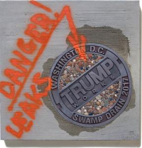 Losett Squared Art Collective sculptural relief panel Danger! Leaks a satirical take on Donald Trump's "drain the swamp" comments