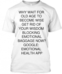 Emotional health generates wisdom.
