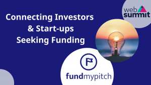 Fundmypitch, a Forward-looking Investment Network, to Make Its First Appearance at Web Summit 2022