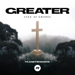 Planetshakers Releases GREATER: Live At Chapel