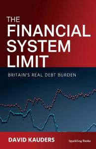 The Financial System Limit: Britain's real debt burden