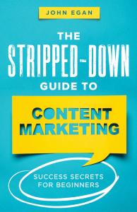 Cover of The Stripped-Down Guide to Content Marketing