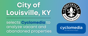 Cyclomedia’s imagery helps City of Louisville revitalize Vacant and Abandoned Properties