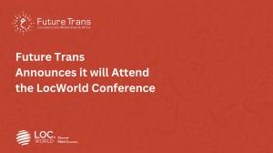 Future Trans at LocWorld