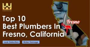 TOP 10 Best Plumbers in Fresno California