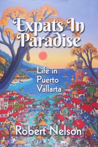 Expats In Paradise: Living in Puerto Vallarta