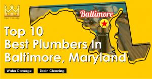 Top 10 Best Plumbers in Baltimore Maryland