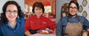 Chef Vianney Rodriguez (Sweet Life Bake, Aransas Pass, TX), Chef Sylvia Casares (Sylvia's Enchilada Kitchen, Houston, TX) and Victoria Elizondo (Cochinita & Co., Houston, TX)