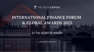 The Tech Capital  International Finance Forum (IFF23) and The Tech Capital Global Awards will be taking place in London, on May 24, 2023, under the theme of “At the Heart of Power”.