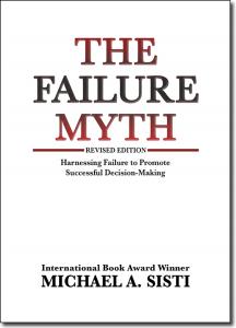 Harnessing Failure to Promote Successful Decision-Making