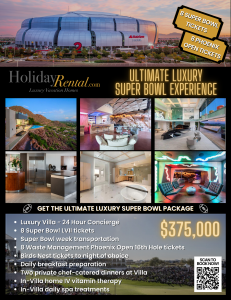 HolidayRental.com Ultimate Luxury Super Bowl Experience - Luxury Vacation Rentals