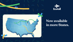 Ecotoll is now available in the 18 states covered by E-ZPass