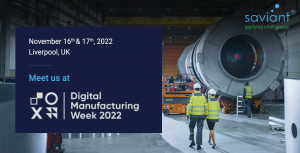 Meet Saviant at Digital Manufacturing Week