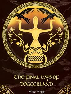 “The Final Days of Doggerland” by Mike Meier wins 2022 Global Book Awards Historical Fiction Bronze Medal