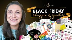 The Black Friday Shopping Guide for Crafters was thoughtfully created for hassle-free shopping.
